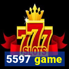 5597 game